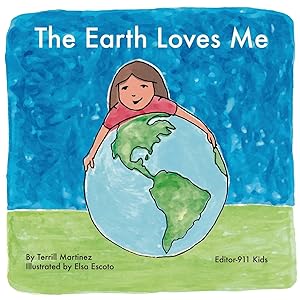 The Earth Loves Me