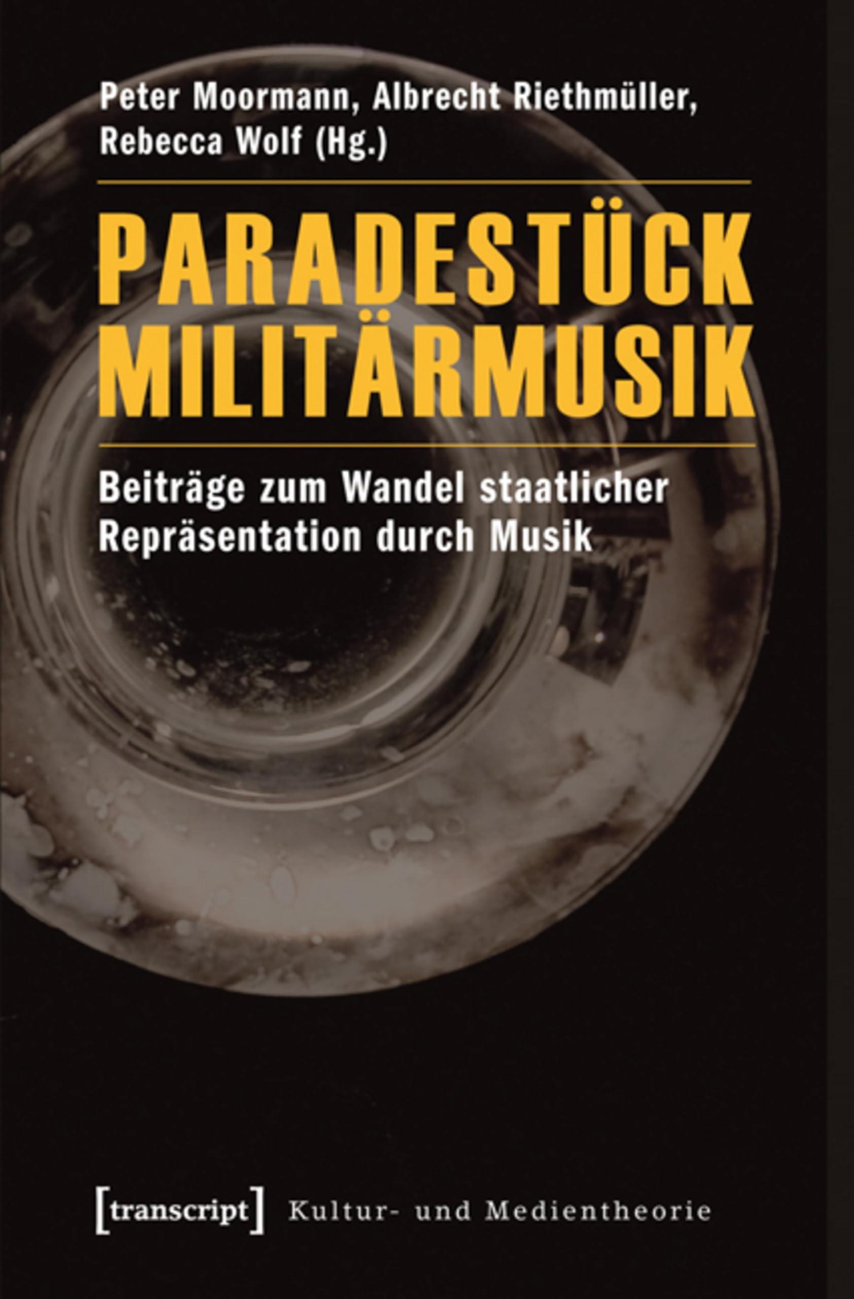 Livre Paradestueck Militarmusik sur la musique militaire et representation de l'Etat