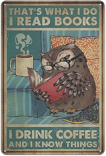 GOPUTRYEN Póster vintage con texto en inglés That's What I Do I Read Books I Drink Coffee and I Know Things, póster vintage con texto en inglés