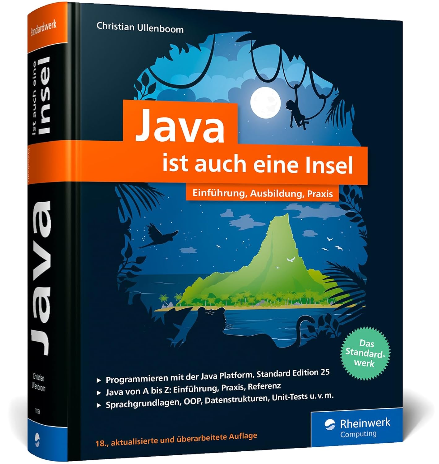 Java ist auch eine Insel: Das Standardwerk für Programmierer. Über 1. ...