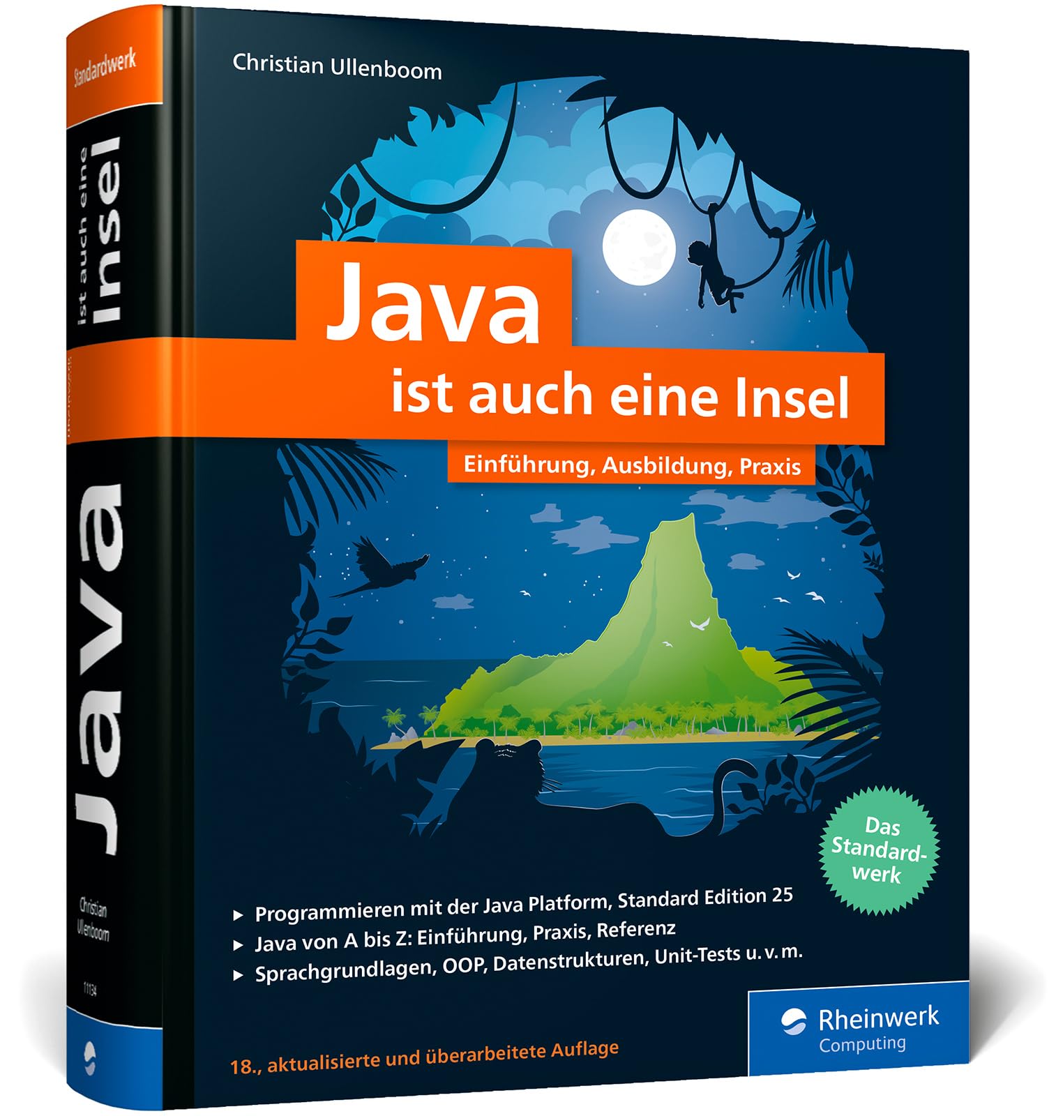 Java ist auch eine Insel: Das Standardwerk für Programmierer. Über 1.200 Seiten Java-Wissen. Mit vielen Beispielen und Übungen, aktuell zu Java 25