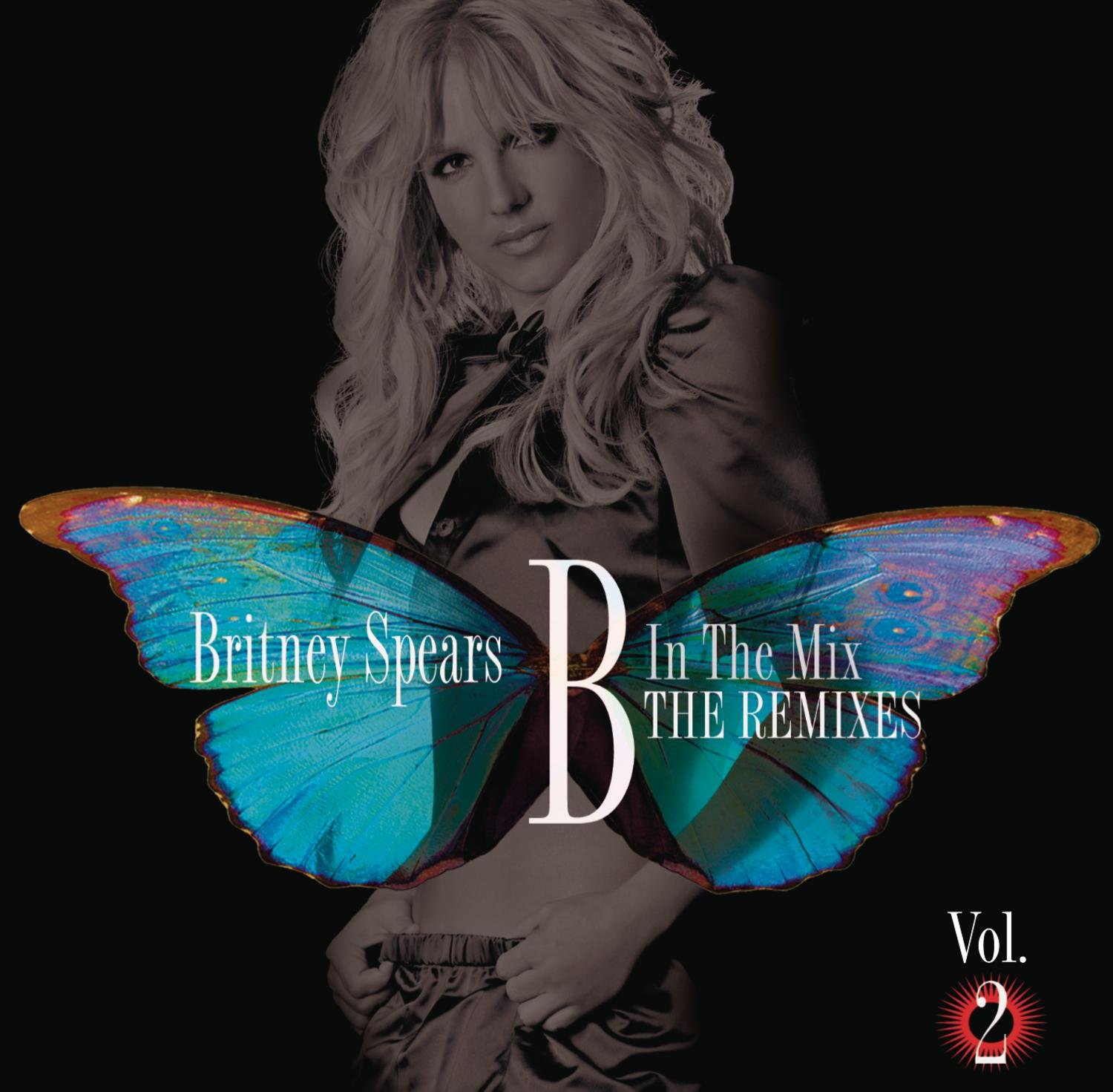 Britney Spears CD B In The Mix The Remixes Vol 2 / RCA ‎88697973622 Sealed