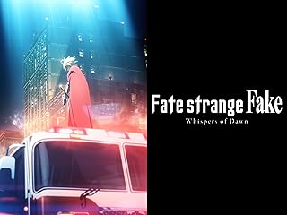 Fate/strange Fake -Whispers of Dawn-