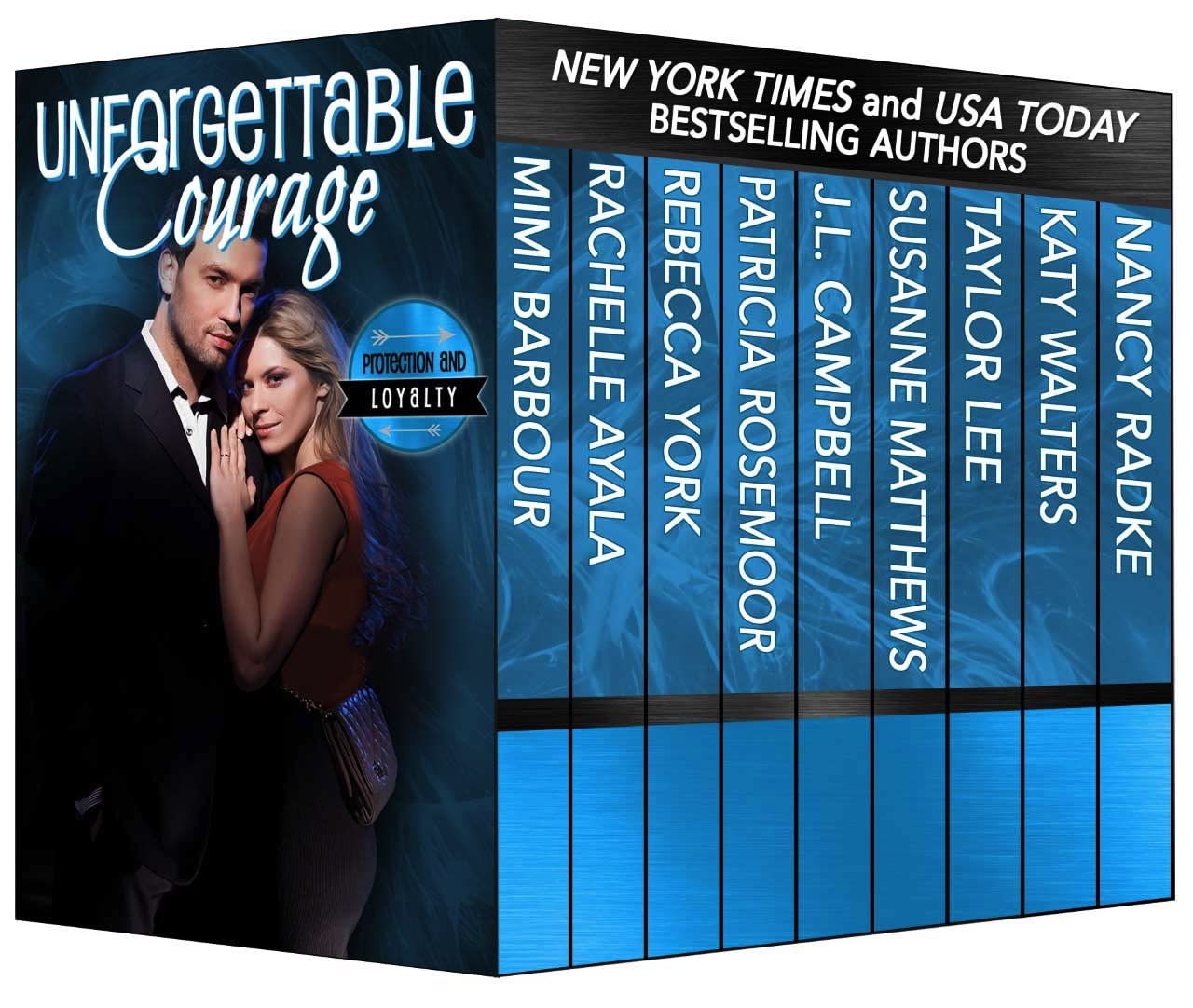 Unforgettable Courage: Protection and Loyalty (The Unforgettables Book 5)