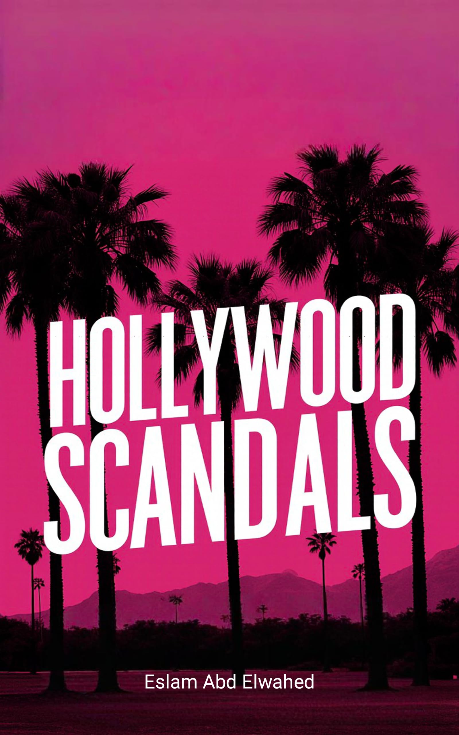 Hollywood Scandals : comprendre la face cachée de la gloire en anglais