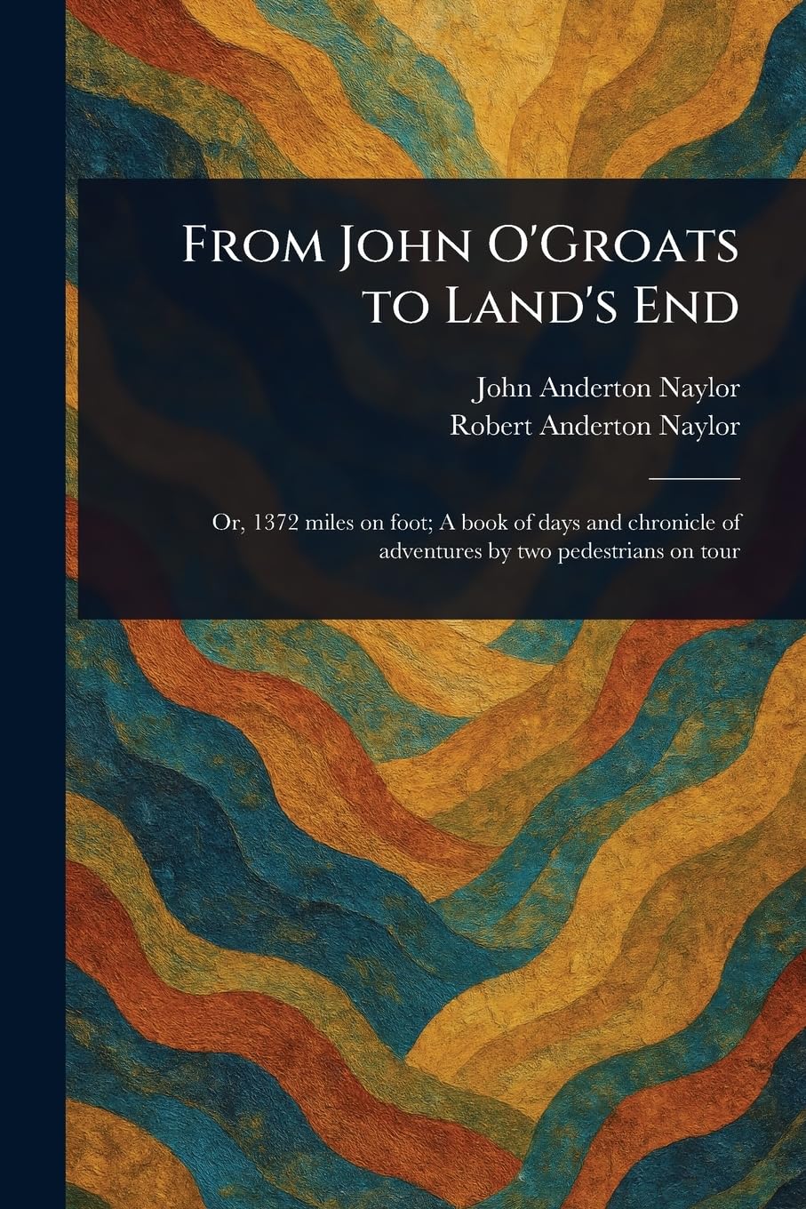 From John O'Groats to Land's End