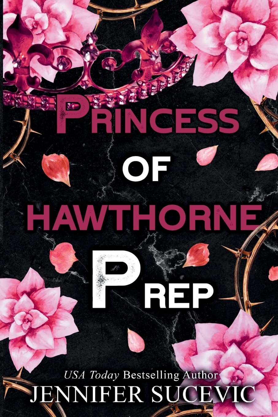 Princess of Hawthorne Prep (Special Edition): A Dark, Enemies-to-Lovers High School Bully Sports Romance: 4