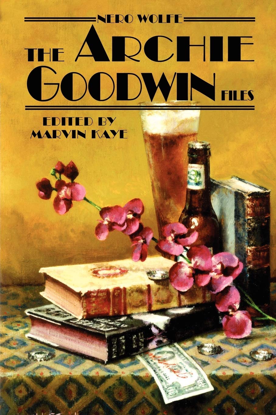 Nero Wolfe:: The Archie Goodwin Files,Marvin Kaye