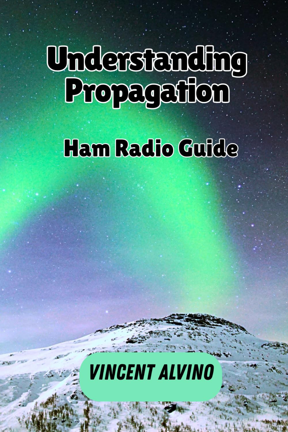 Understanding Propagation: A Ham Radio Guide