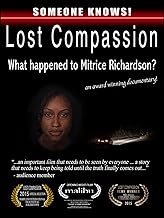 Lost Compassion: What happened to Mitrice Richardson?