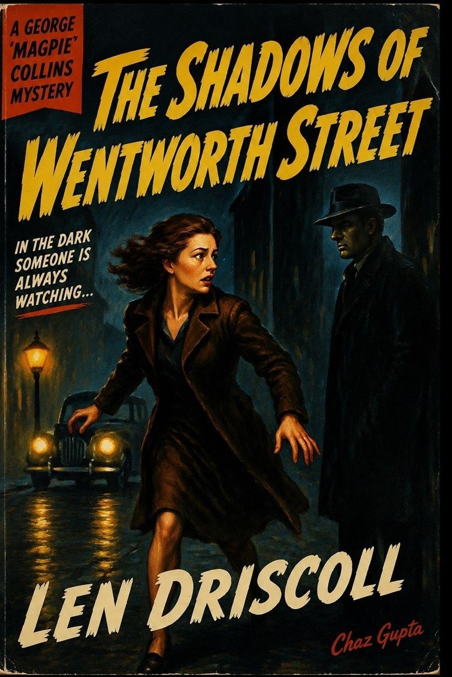 The Shadows of Wentworth Street: a George 'Magpie' Collins mystery: 6