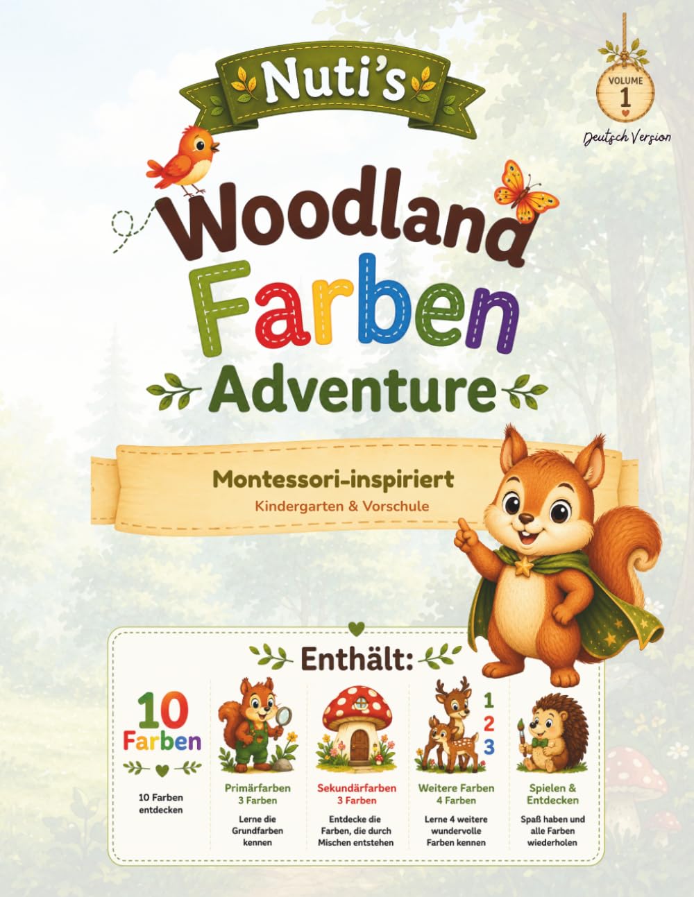Nuti's Woodland Farben Adventure: Montessori-Aktivitätsbuch für Kinder von 2 bis 7 Jahren | Farben lernen, Nachspuren, Zuordnen, Ausmalen, Farben ... und Kindergarten (Nuti's Woodland Adventures)