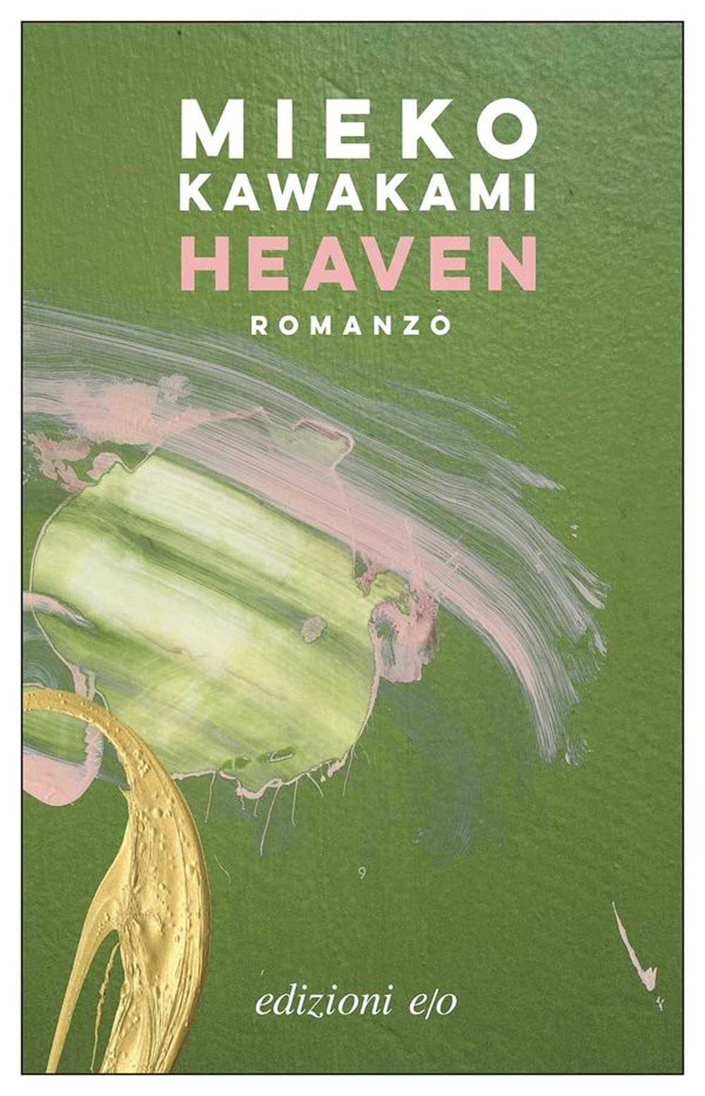 Heaven : Kawakami, Mieko, Coci, Gianluca: Amazon.it: Libri