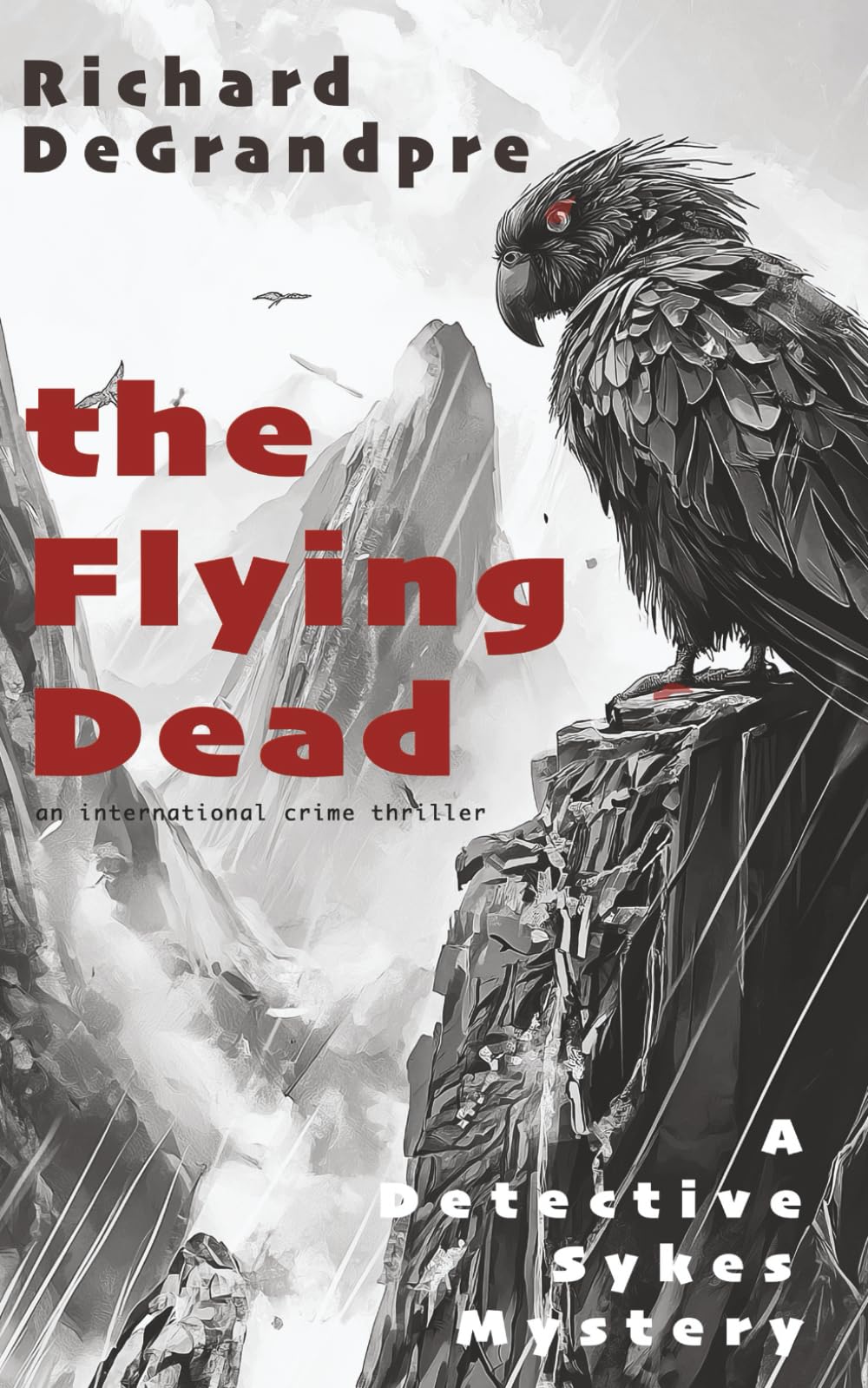 The Flying Dead: An International Crime Thriller (A Detective Philipa Sykes Mystery)