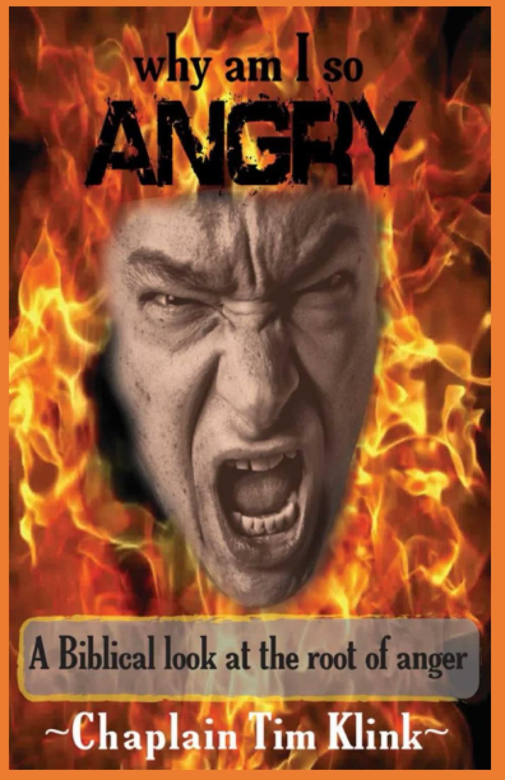Why Am I So Angry?: A biblical look at Anger