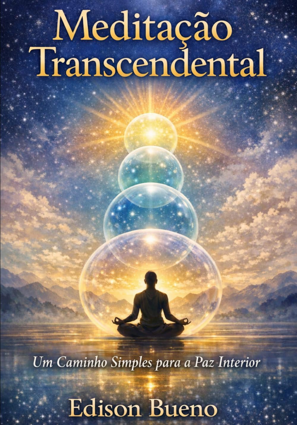 Meditação Transcendental: Um Caminho Simples para a Paz Interior