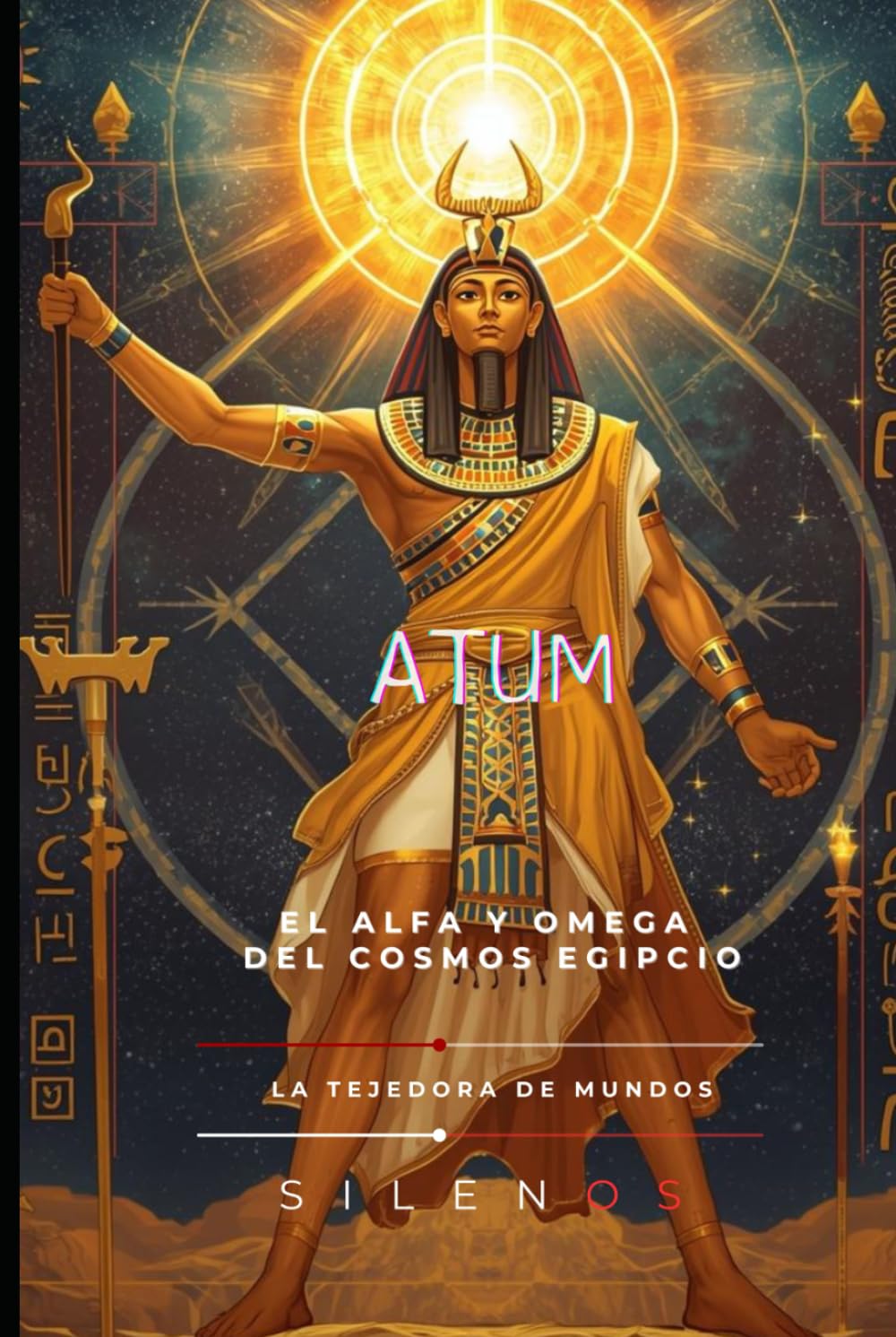 ATUM: El Origen y el Eterno Retorno del Cosmos (EGIPTO)
