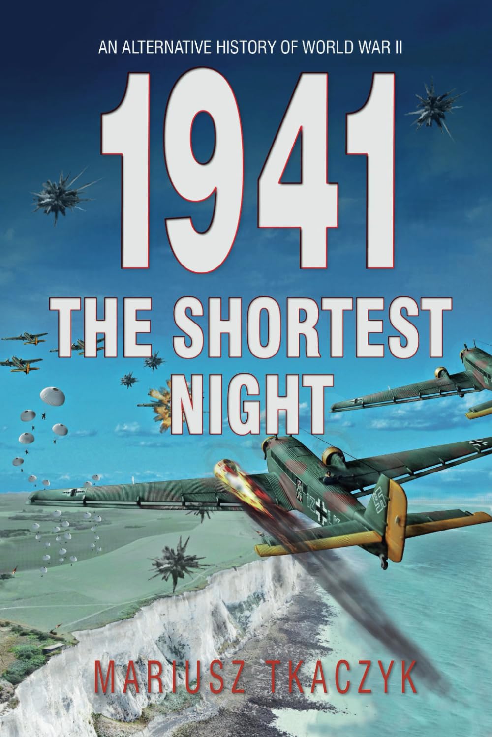1941 The Shortest Night (An alternative history of World War II)