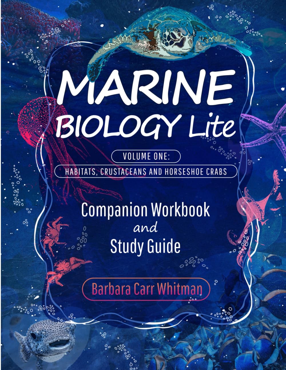 Marine Biology Lite Volume 1 Workbook and Study Guide