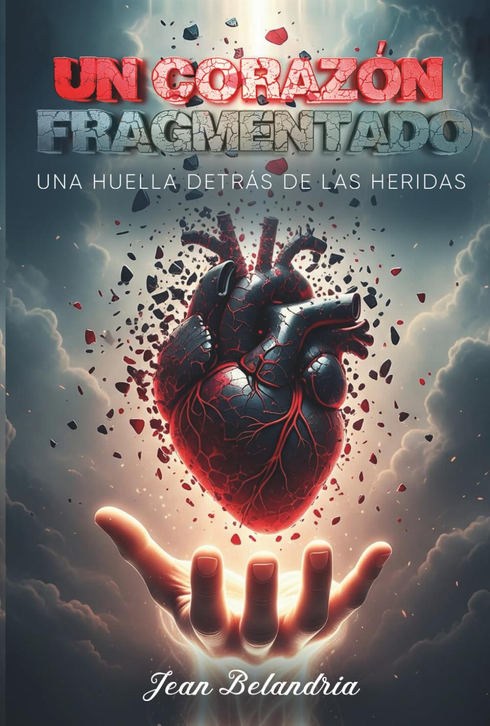 UN CORAZON FRAGMENTADO: HERIDAS EMOCIONALES + EL CICLO DESTRUCTIVO DEL RESENTIMIENTO + ENEMIGOS DEL ALMA + ATADURAS ESPIRITUALES + SANIDAD INTERIOR + ... DEL PERDÓN: UNA HUELLA DETRÁS DE LAS HERIDAS
