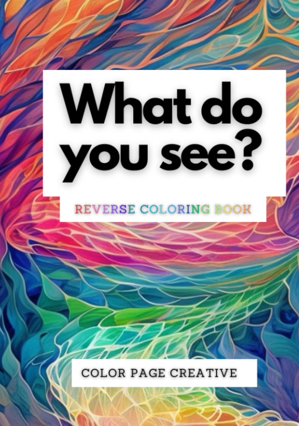Reverse Coloring Book laissez couler votre imagination et retrouvez le calme intérieur
