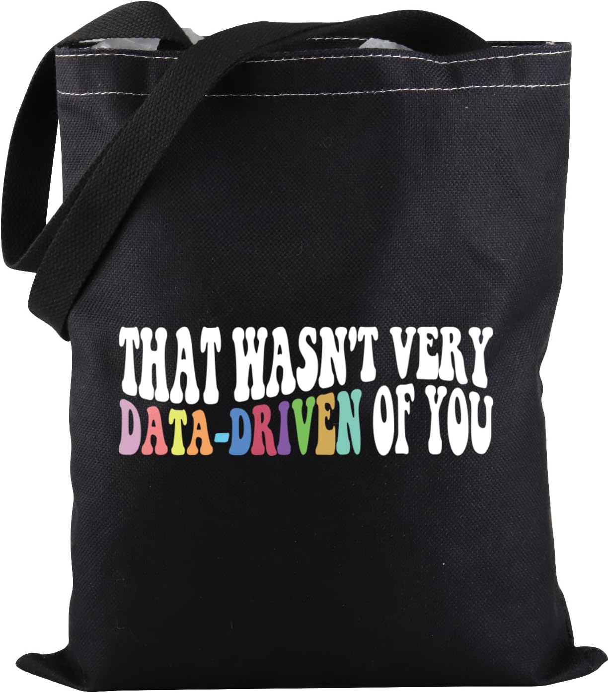 PWHAOO Data Analyst Tote Bag That Wasn’t Very Data-Driven Of You Tote Bag Data Scientist Gift Data Lover Gift