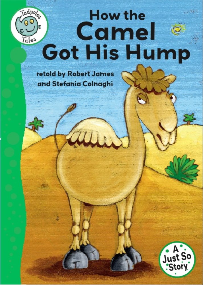 Breaks the camel s back. How the camel got his hump. how the camel got his hump картинки. the camel and the baby сказка. обложка книги с camel фото.
