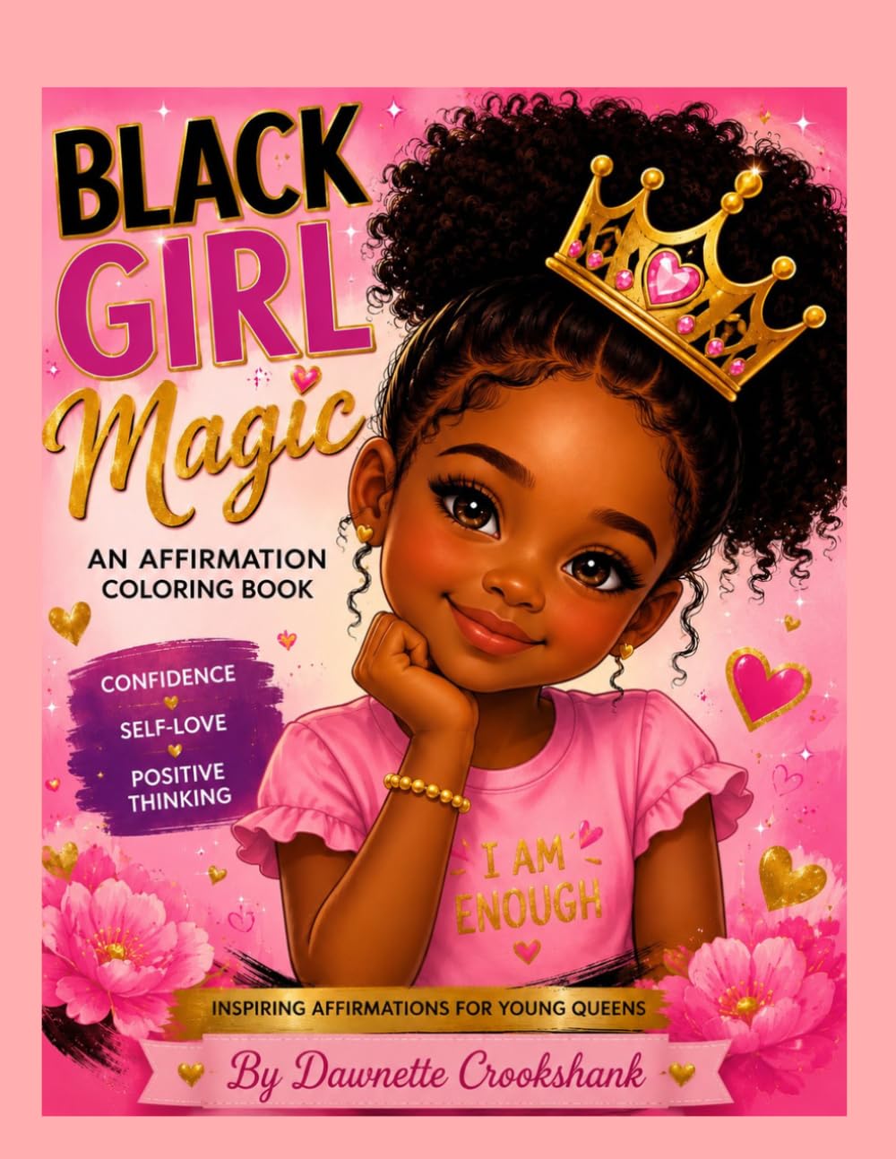 Black Girl Magic: AN AFFIRMATION COLORING BOOK