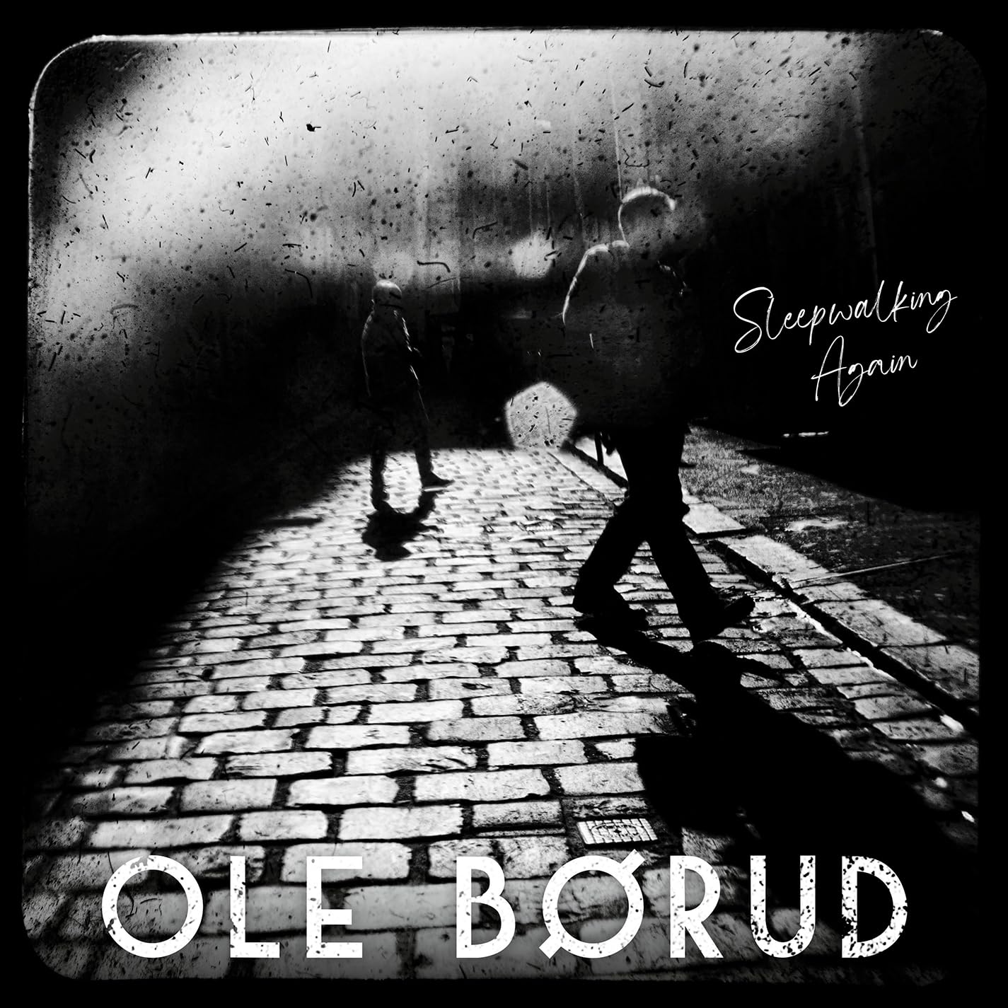 Ole Borud: Sleepwalking Again
