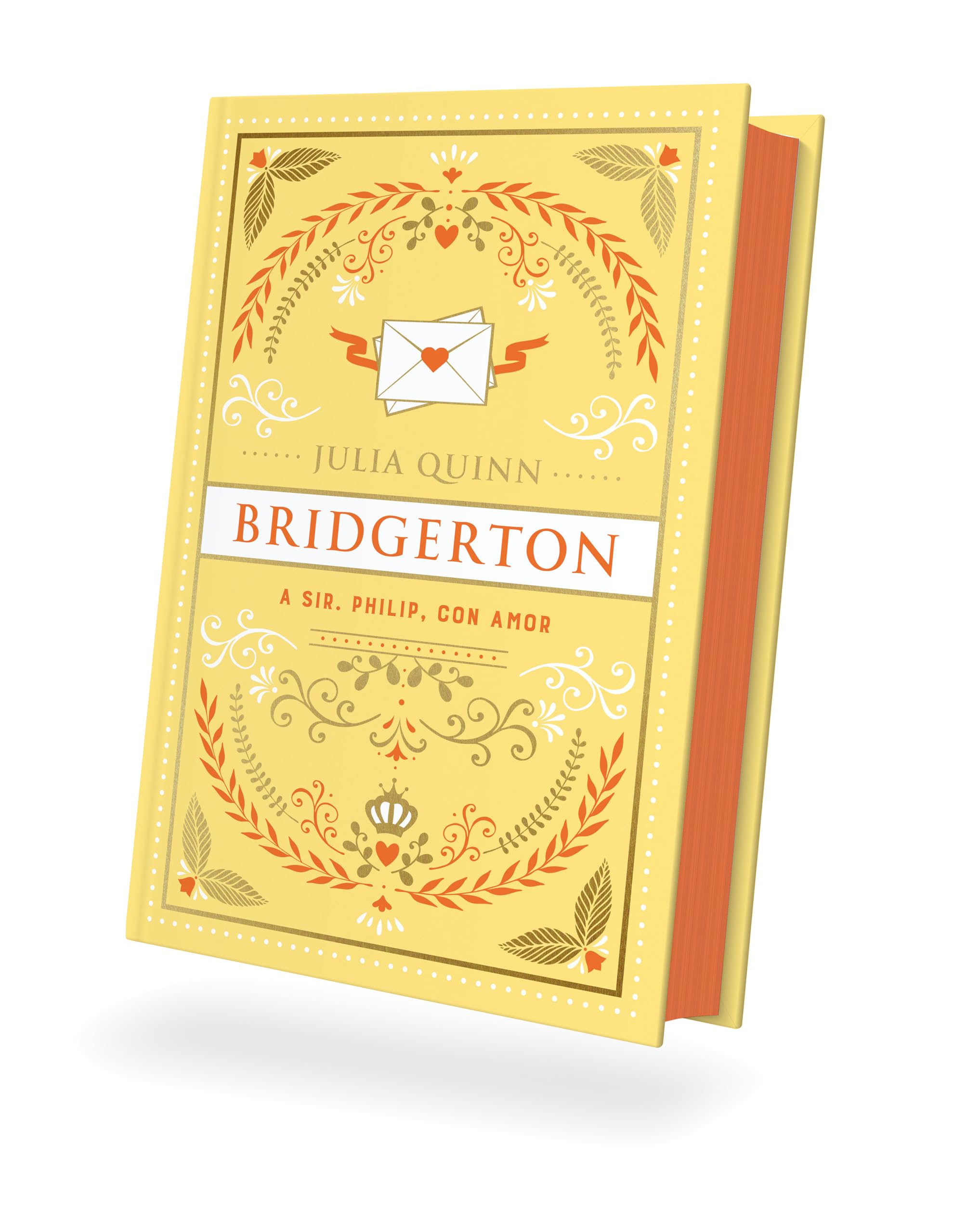 Bridgerton 5 - A Sir Phillip Con Amor - Ed. Coleccionista (Titania época)