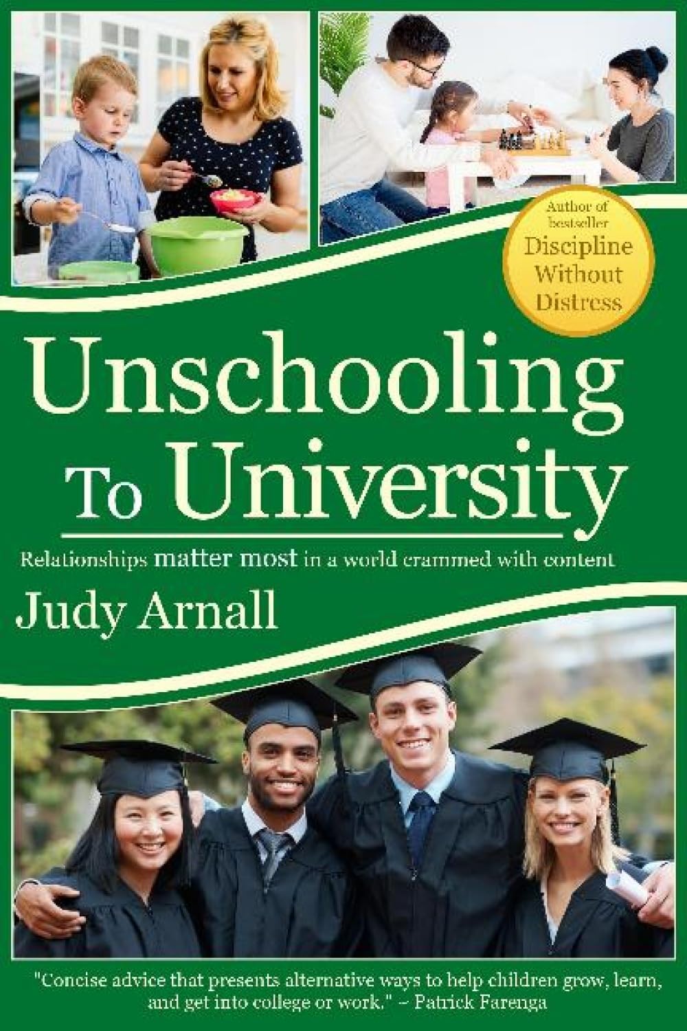 Unschooling To University: Relationships matter most in a world crammed with content: 1