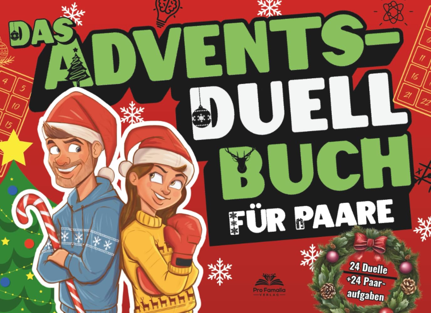 Das ADVENTS-DUELL Buch für PAARE – 1 gegen 1 Adventskalender mit 24 spaßigen Stift-und-Papier Minispielen & 24 Paar-Momenten für Nähe und Liebe – Das perfekte Weihnachtsgeschenk