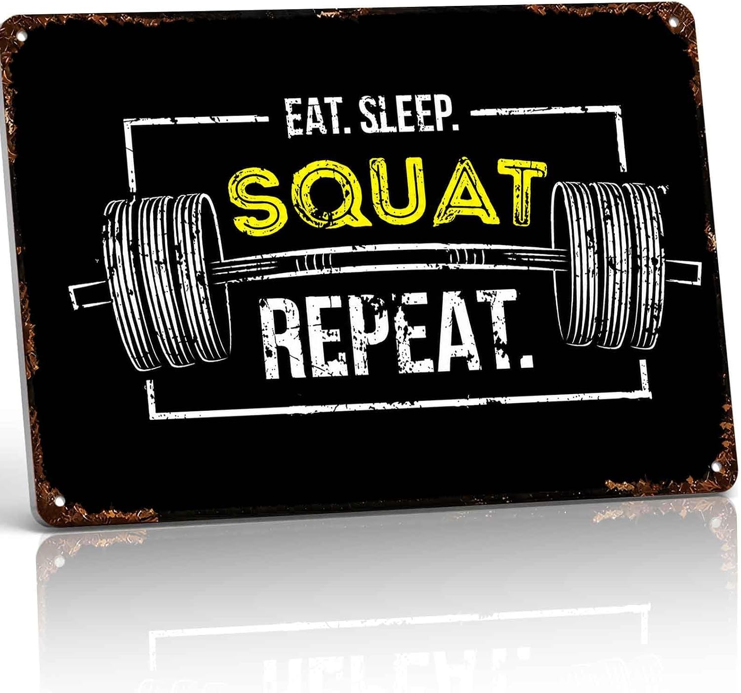 Eat Sleep Squat Repeat Barbell Fitness Metal Sign 8 x 12 Inch