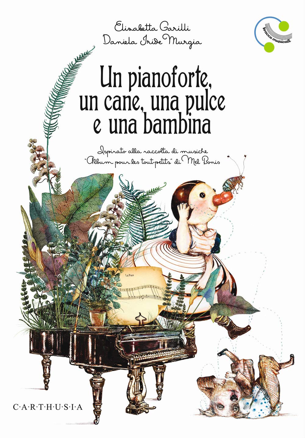 Un Pianoforte, Un Cane, Una Pulce E Una Bambina. Ediz. A Colori - 4