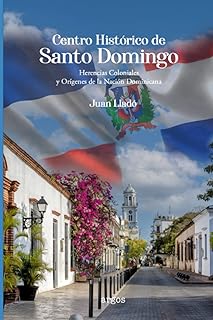Centro Histórico de Santo Domingo (Spanish Edition)