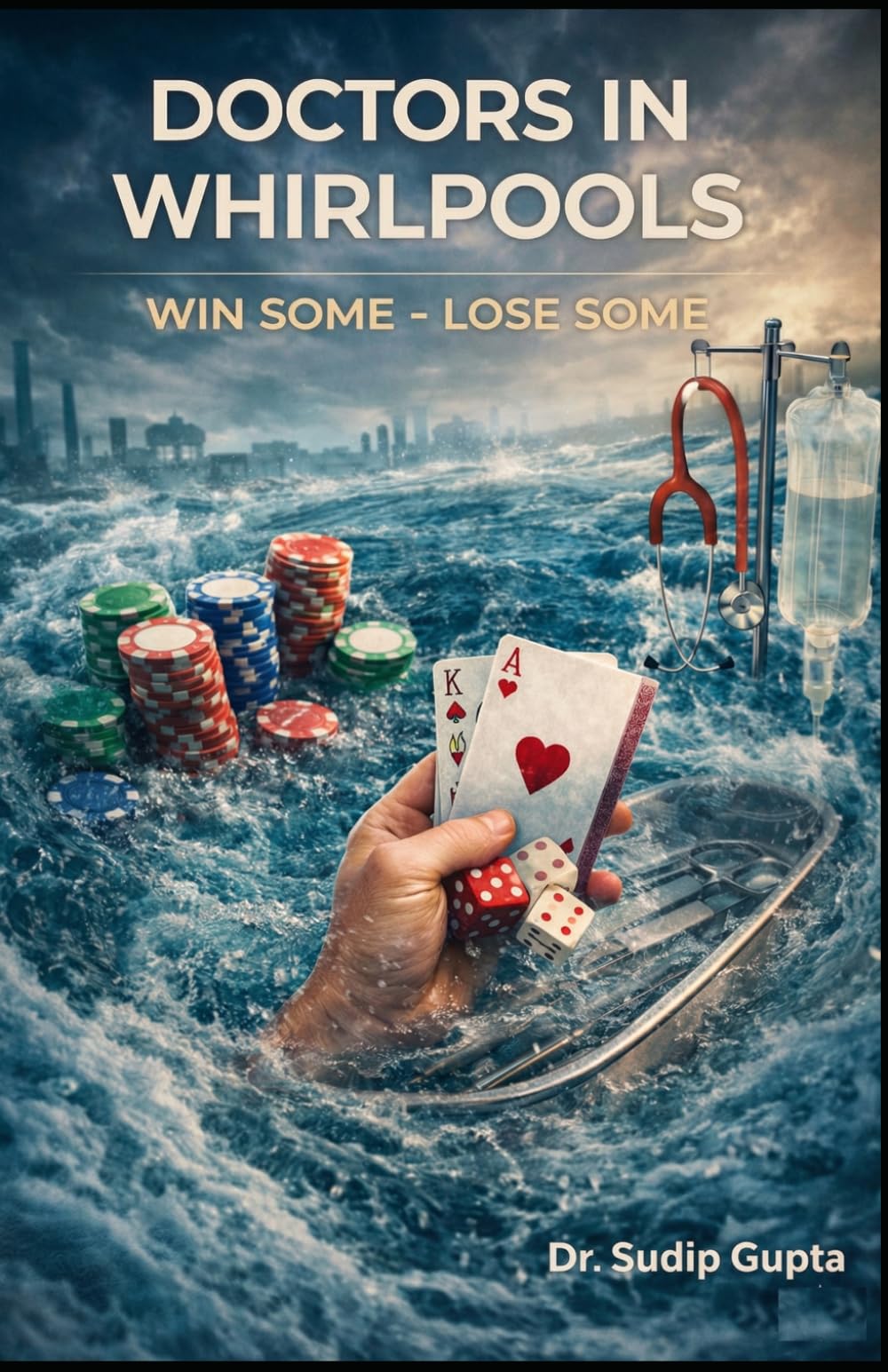 DOCTORS IN WHIRLPOOLS: WIN SOME, LOSE SOME