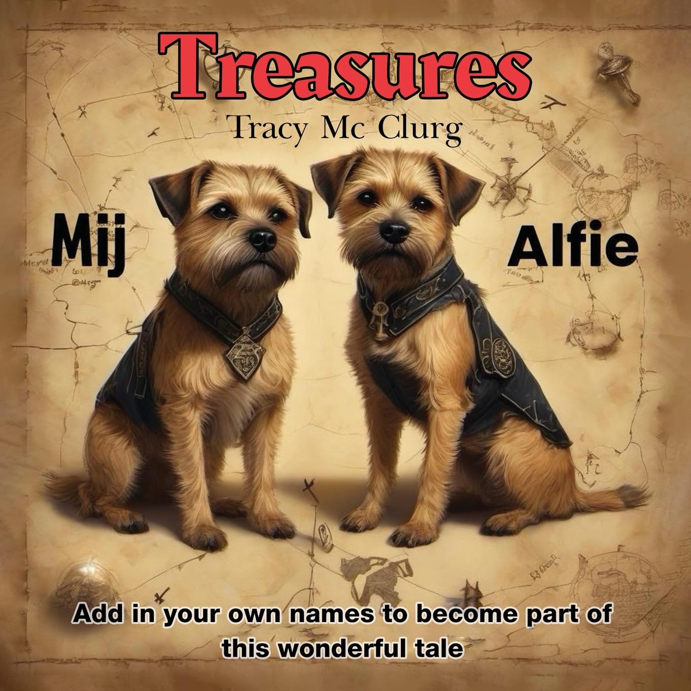 Treasures: Add in your own names to become part of this wonderful tale