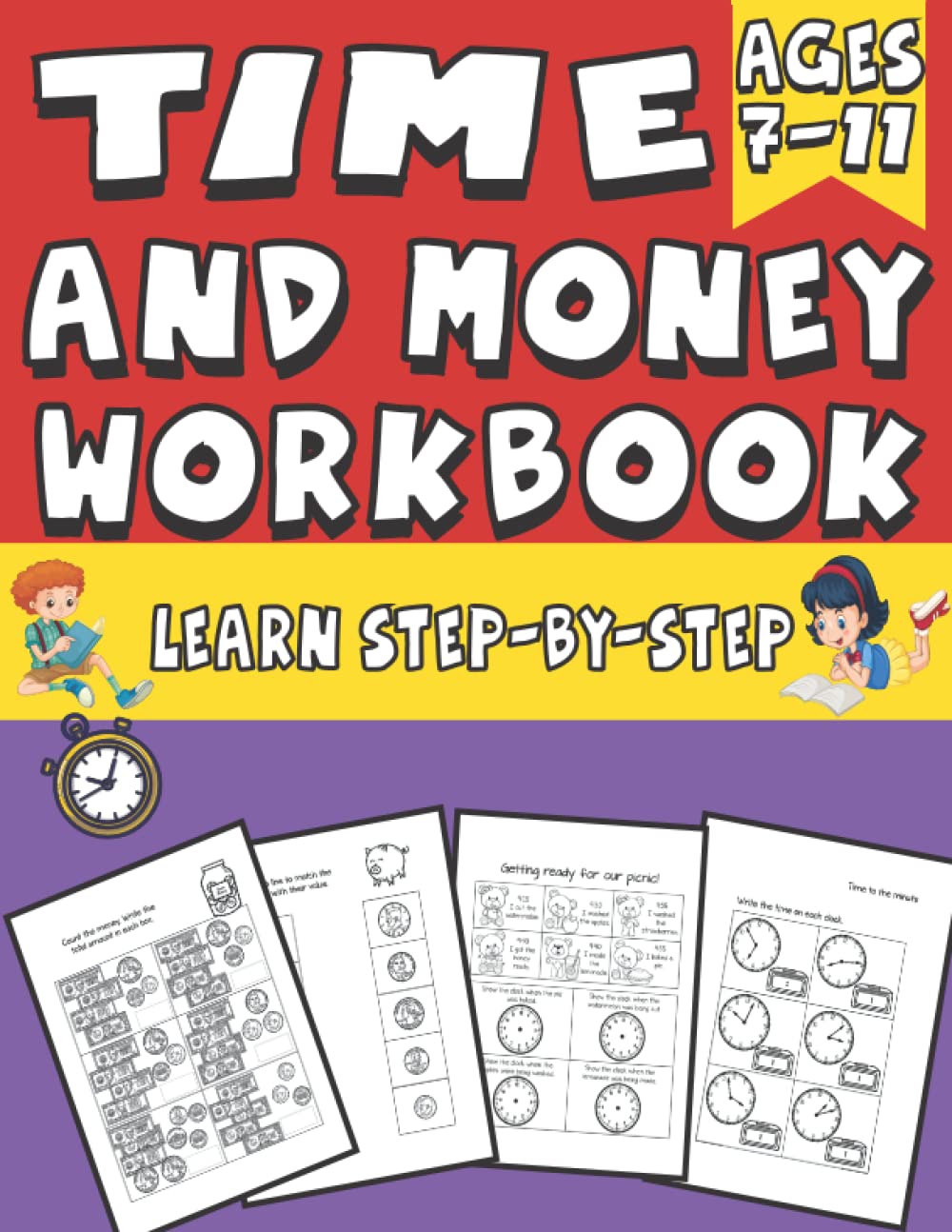 Time and Money Workbook For ages 7-11: workbook for kids to learn telling time and money