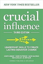 Crucial Influence, Third Edition: Leadership Skills to Create Lasting Behavior Change (English Edition)