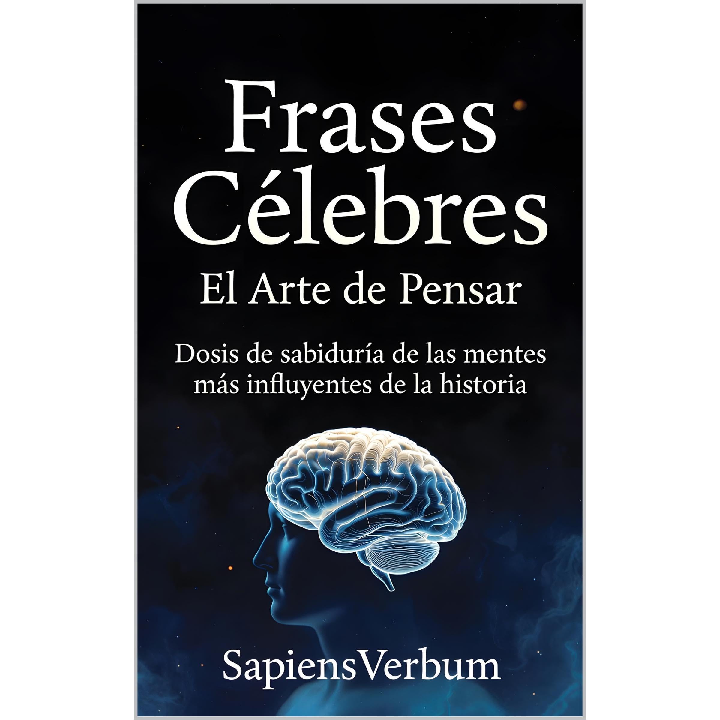 Frases Célebres - El Arte de Pensar