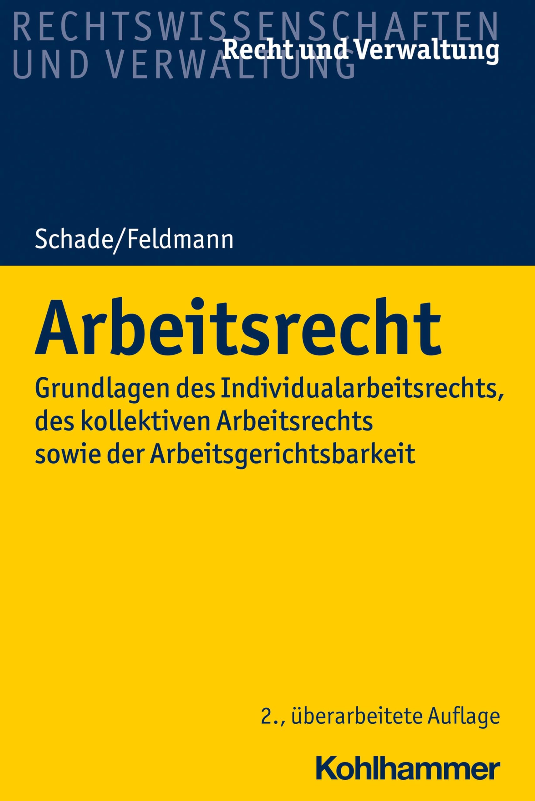 Georg Friedrich Schade - Arbeitsrecht Buch - Gebrauchtexemplar