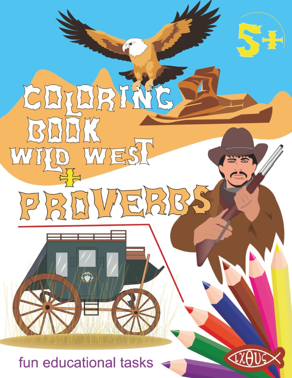 COLORING BOOK WILD WEST + PROVERBS