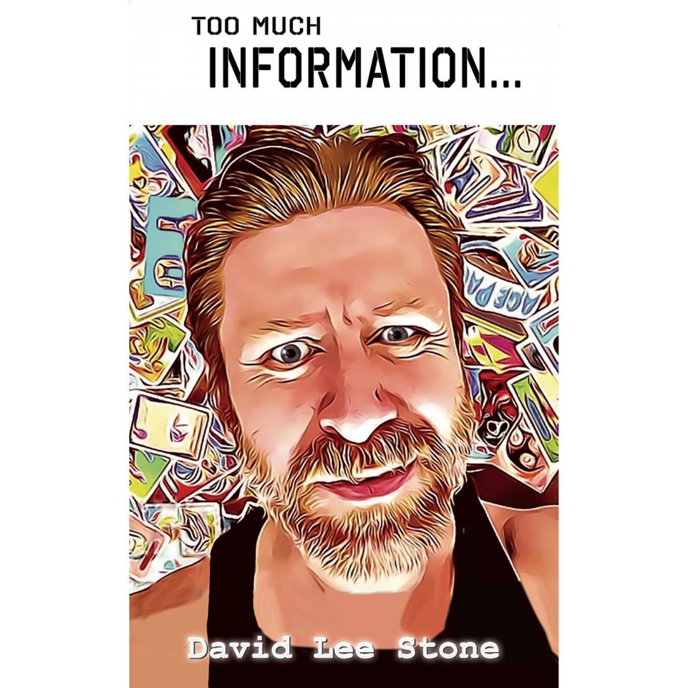 Too Much Information: The Hilarious Diary of an Oversharer