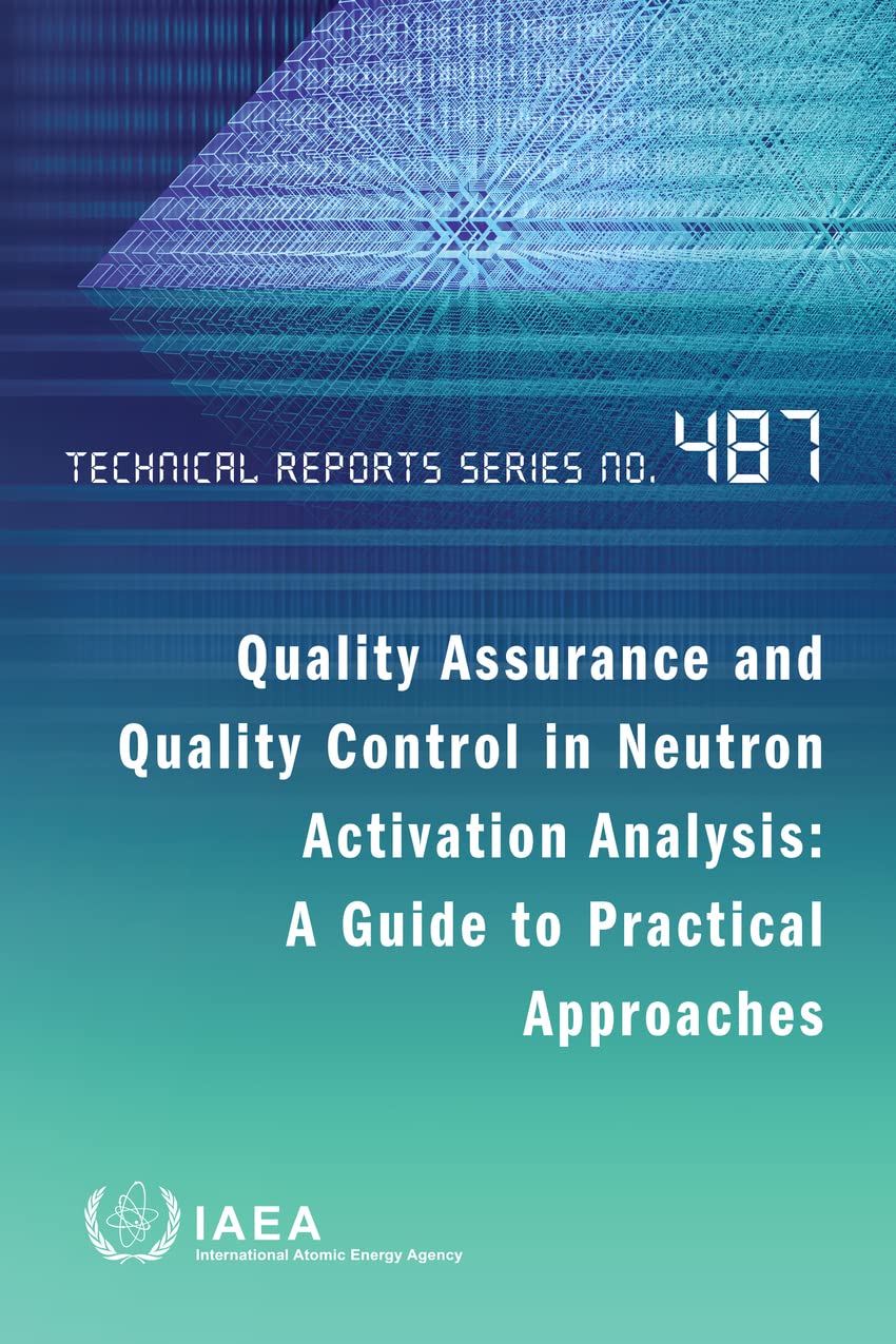 Quality Assurance and Quality Control in Neutron Activation Analysis: A ...