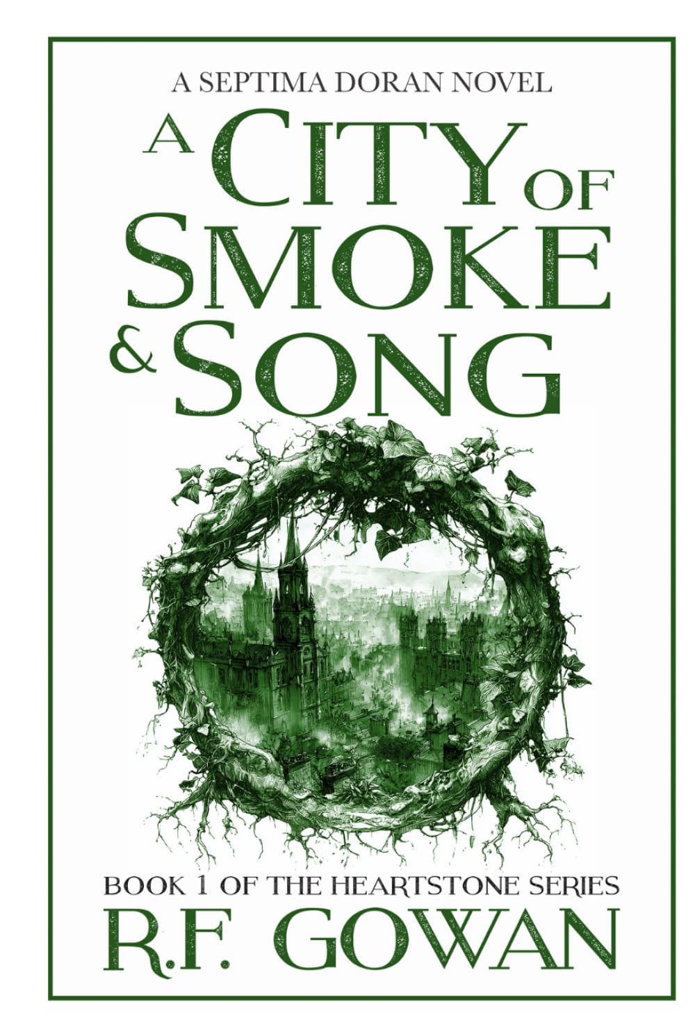 A City of Smoke and Song: Book 1 of the Heartstone Series
