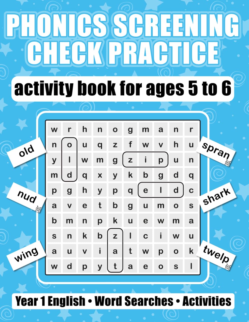 Phonics Screening Check Practice Activity Book - For Ages 5 to 6: Year 1 English - Word Searches - Activities