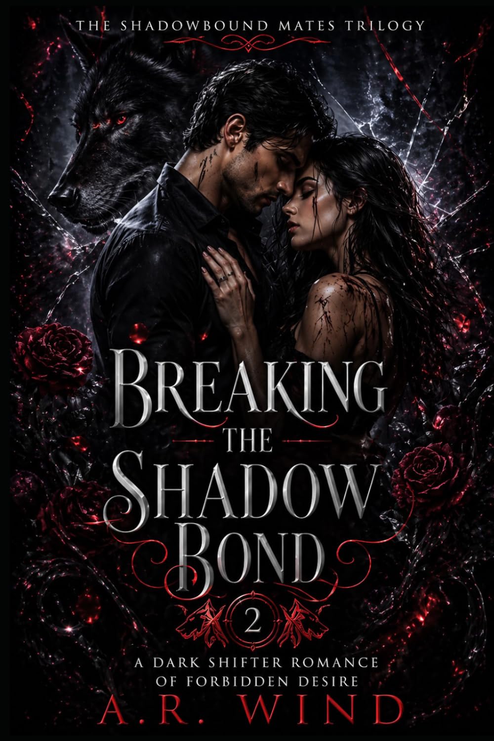 Breaking the Shadow Bond: A Dark Shifter Romance of Forbidden Desire (The Shadowbound Mates Trilogy)