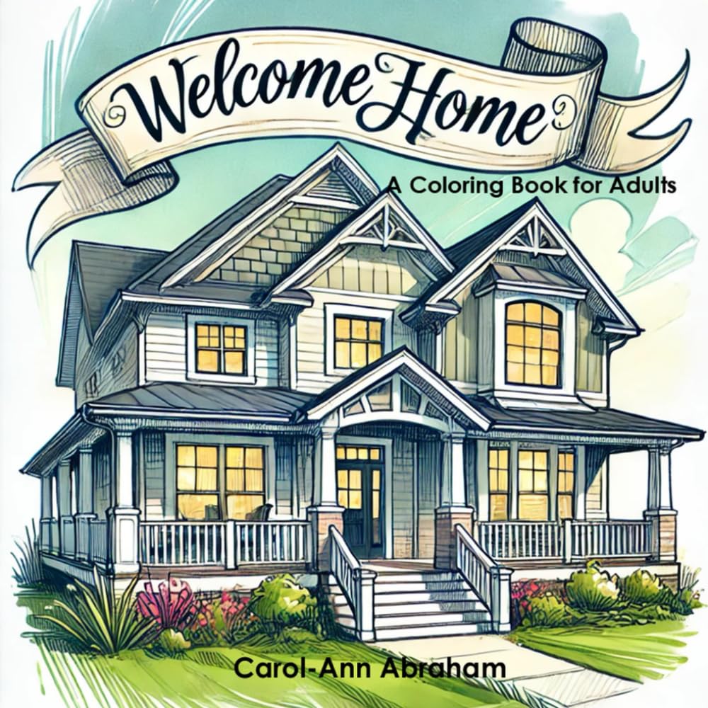 Welcome Home: A Coloring Book for Adults