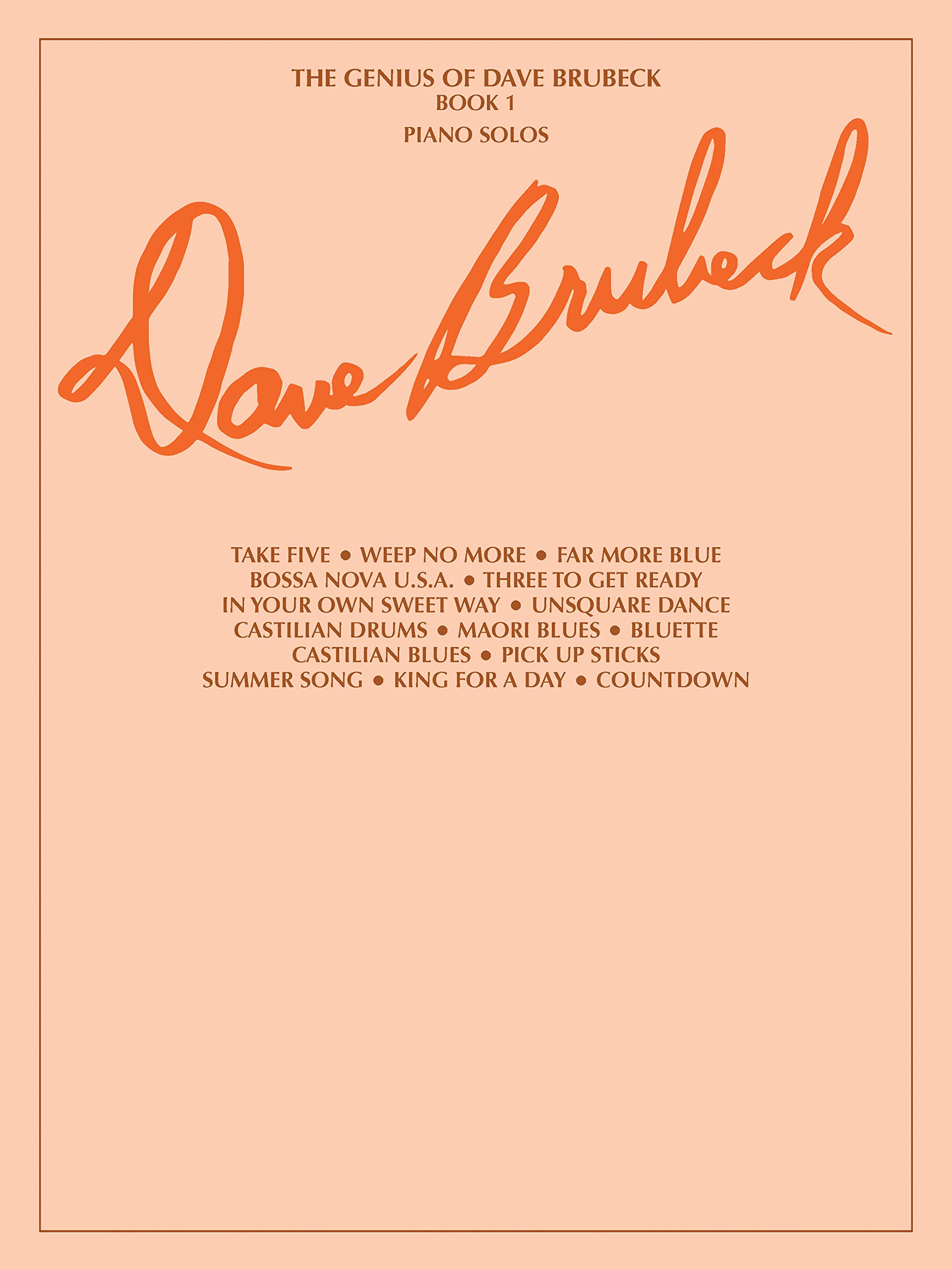 The Genius of Dave Brubeck, Bk 1: Piano Solos