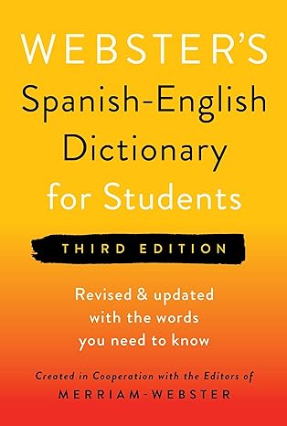 Webster's Spanish-English Dictionary for Students, Third Edition - Newest Edition